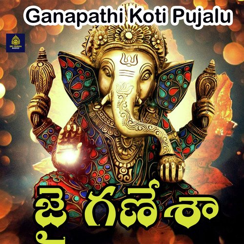 Jai Ganesha (Ganapathi Koti Poojalu)