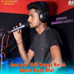 Janu Aaja Chill Karnga Barish Special Kajod Bhal-KT0eehxlYUs