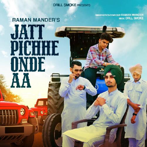 Jatt Pichhe Onde Aa