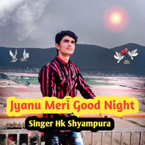 Jyanu Meri Good Night