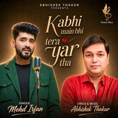 Kabhi Main Bhi Tera Yar Tha