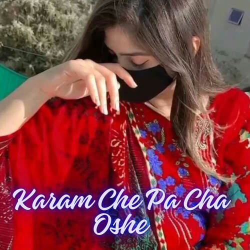 Karam Che Pa Cha Oshe