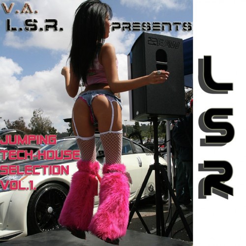 L.S.R. Presents - Jumping Tech-House Selection Vol. 1.