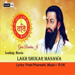 Lakh Shukar Manawa