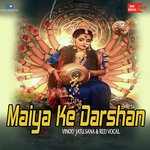 Maiya Ke Darshan