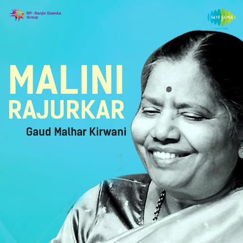 Malini Rajurkar - Gaud Malhar And Kirwani