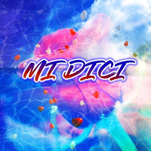 Mi Dici