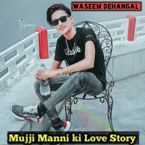 Mujji Manni Ki Love Story