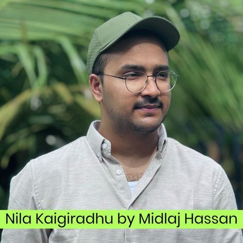 Nila Kaigiradhu
