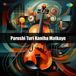 Paroshi Turi Kaniha Matkaye