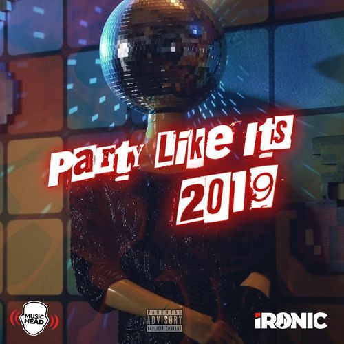 Party Like It's 2019