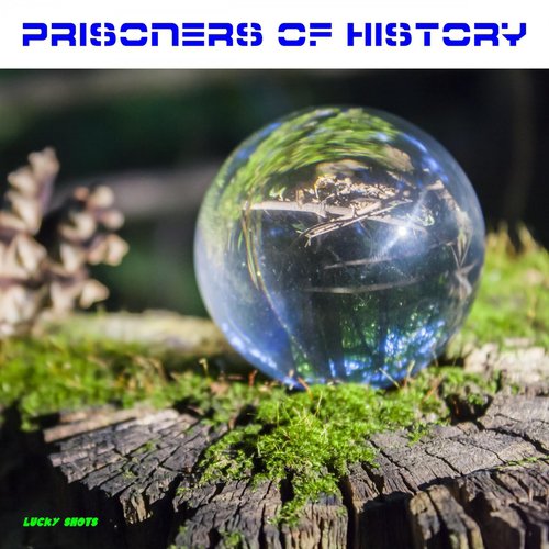 Prisoners Of History