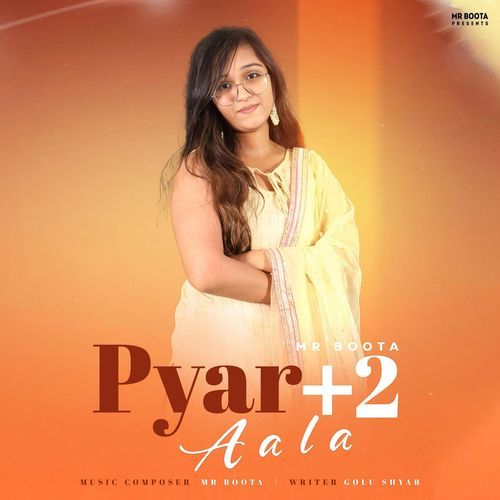 Pyar +2 Aala