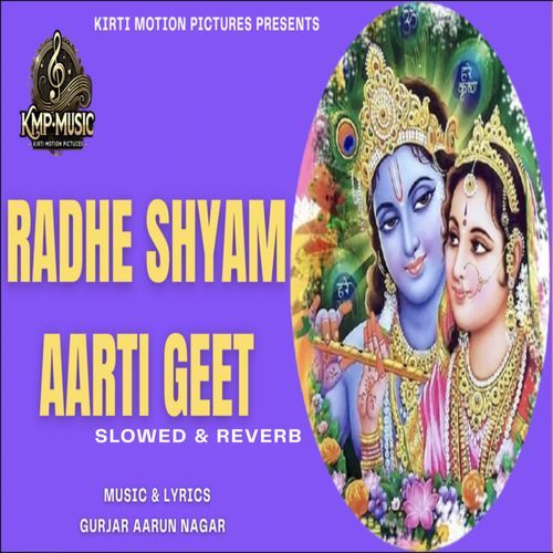 Radhe Shyam Aarti Geet Slowed & Reverb