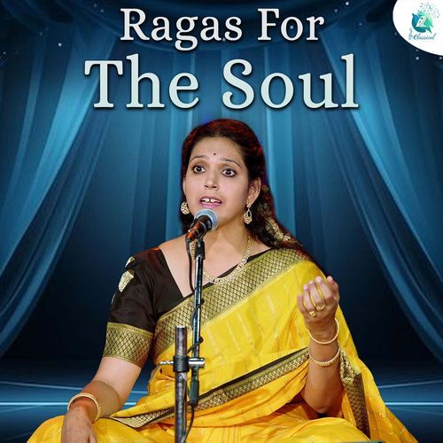 Ragas For The Soul