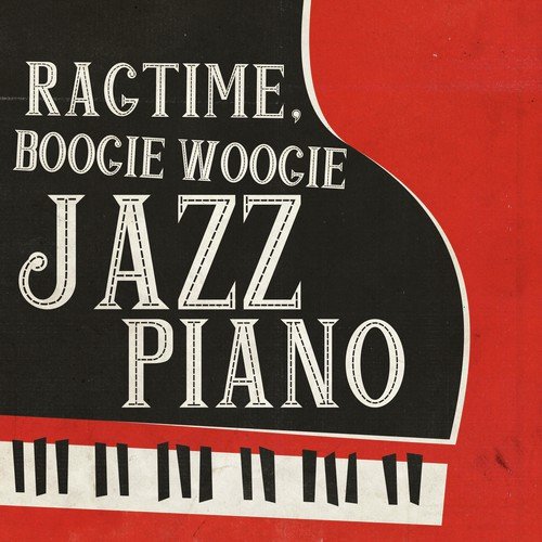 Ragtime, Boogie Woogie Jazz Piano