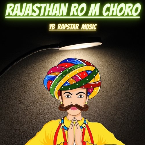 Rajasthan Ro M Choro