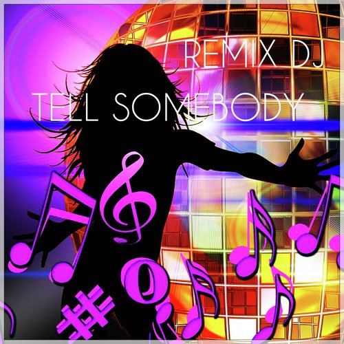 Tell Somebody_poster_image