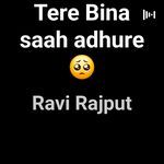Tere Bina saah adhure