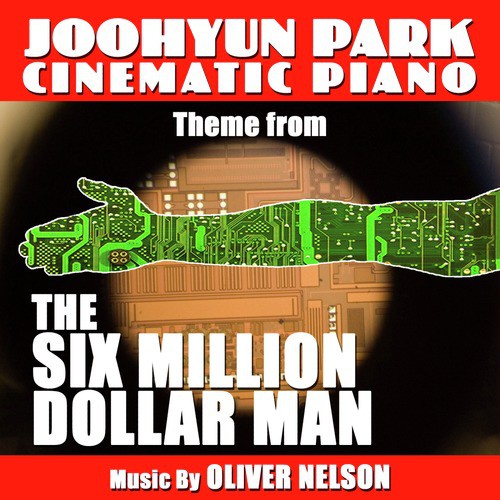 The Six Million Dollar Man - Theme for Solo Piano (Oliver Nelson)_poster_image