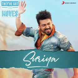 They've Got The Moves : Suriya