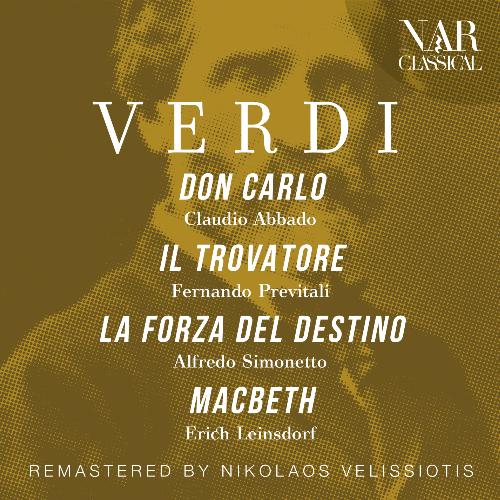 Verdi: Don Carlo, Il Trovatore, La Forza Del Destino, Macbeth_poster_image