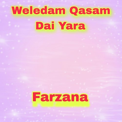 Weledam Qasam Dai Yara We Ledam_poster_image