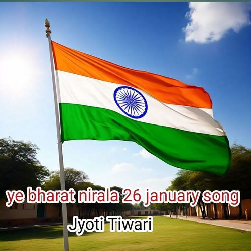 Ye Bharat Nirala 26 January Song