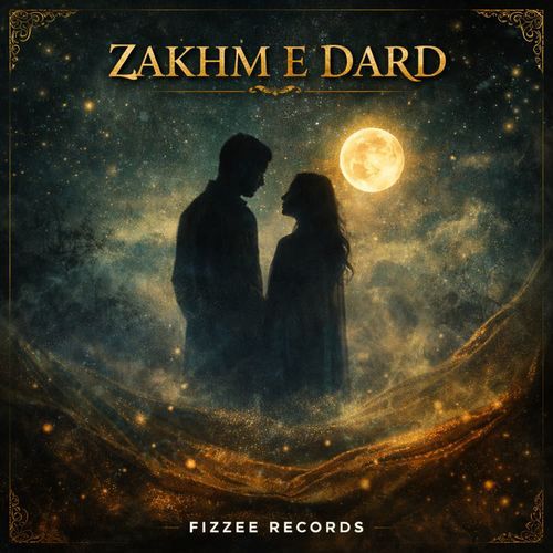 ZAKHM E DARD