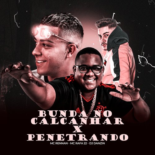 BUNDA NO CALCANHAR VS PENETRANDO_poster_image