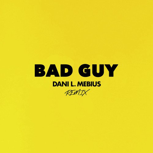 Bad Guy (Remix)