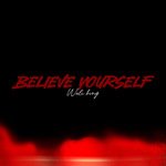 Believe Yourself