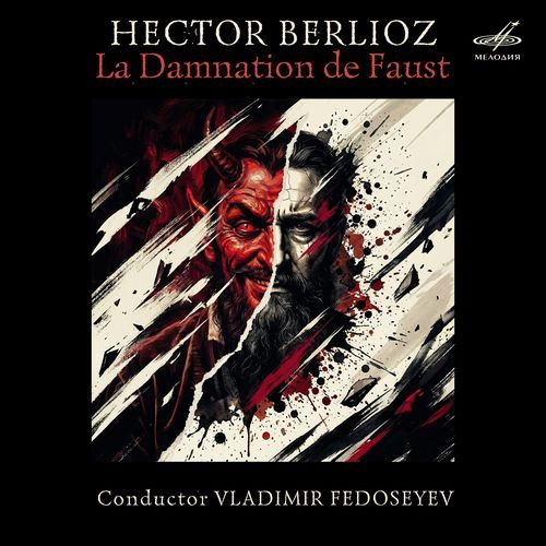La Damnation de Faust, Op. 24, Part III Scene 15: Trio and Chorus "Skorey, vremya letit!" cover art