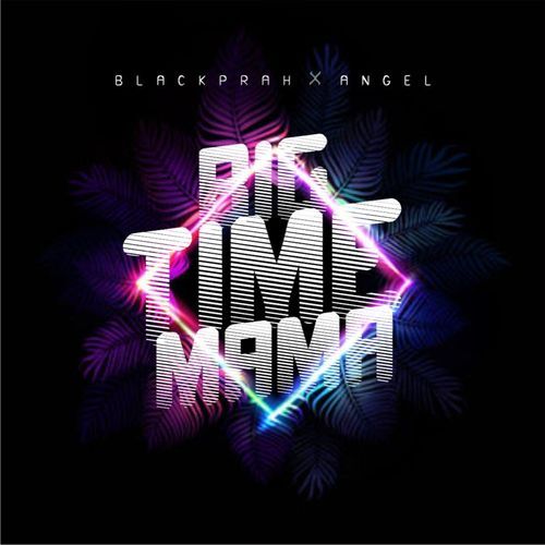 Big Time Mama (feat. D'Angel)_poster_image