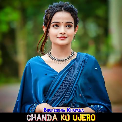 Chanda Ko Ujero