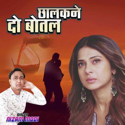 Chhalakne Do Botal (Hindi Sad Song)