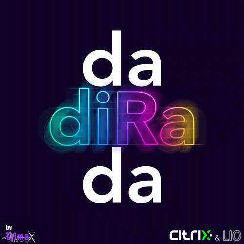 Da Dira Da