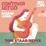 Don't Ever Let Go (Tom Staar Remix)