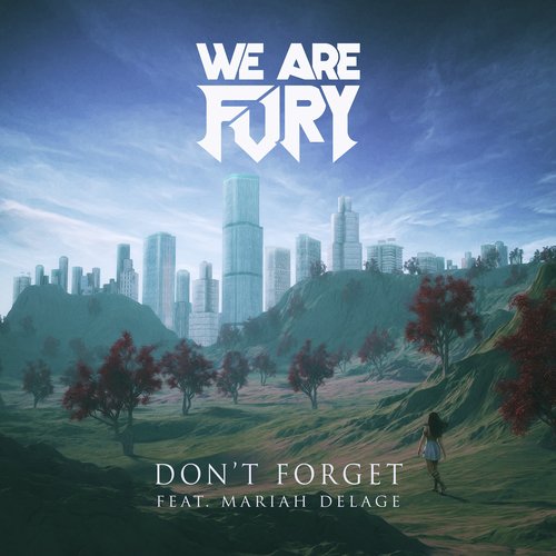 Don't Forget (feat. Mariah Delage)_poster_image