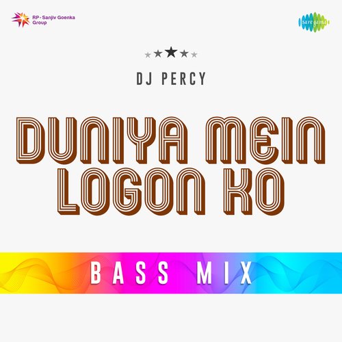 Duniya Mein Logon Ko Bass Mix