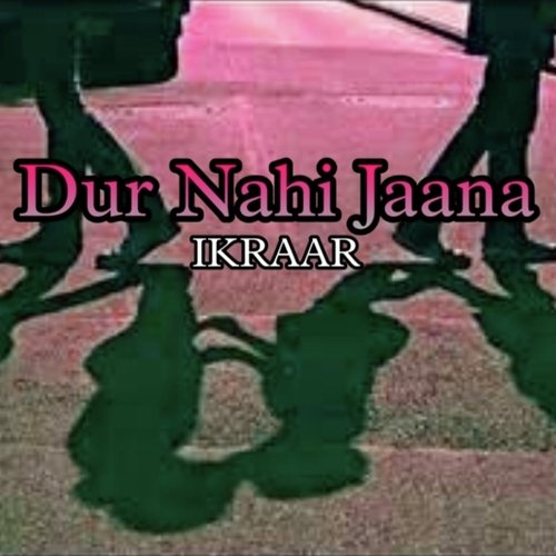 Dur Nahi Jaana_poster_image