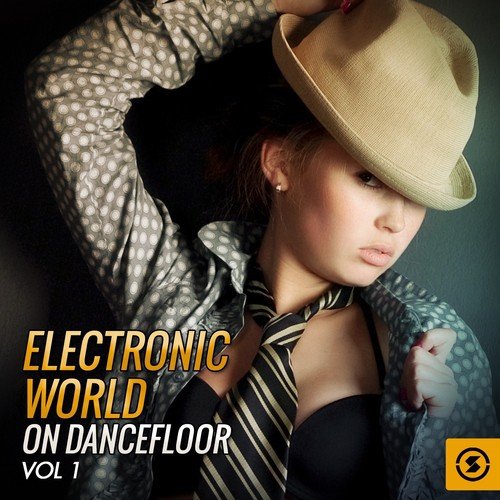 Electronic World on Dancefloor, Vol. 1