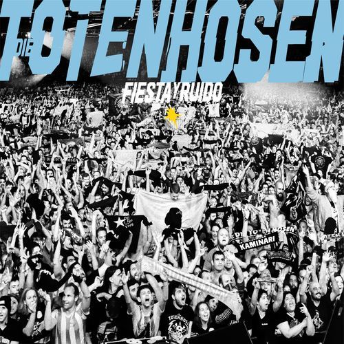 Fiesta y Ruido: Die Toten Hosen live in Argentinien