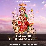 Fullan Di Ho Rahi Barkha