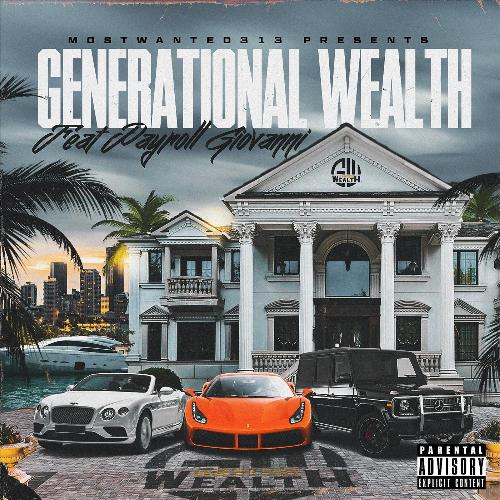 Generational Wealth (feat. Payroll Giovanni)