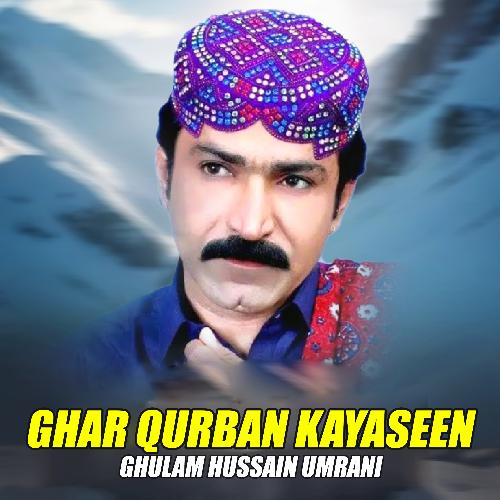 Ghar Qurban Kayaseen