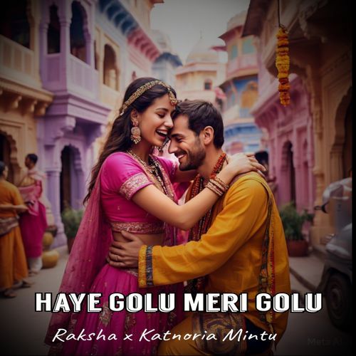 Haye Golu Meri Golu