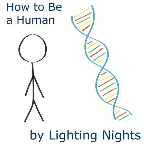 How to Be a Human