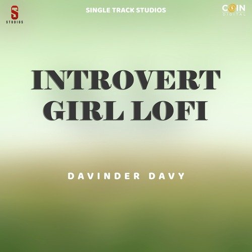 Introvert Girl Lofi