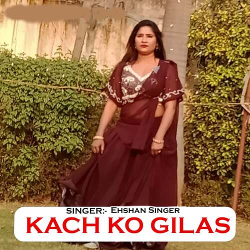 Kach Ko Gilash